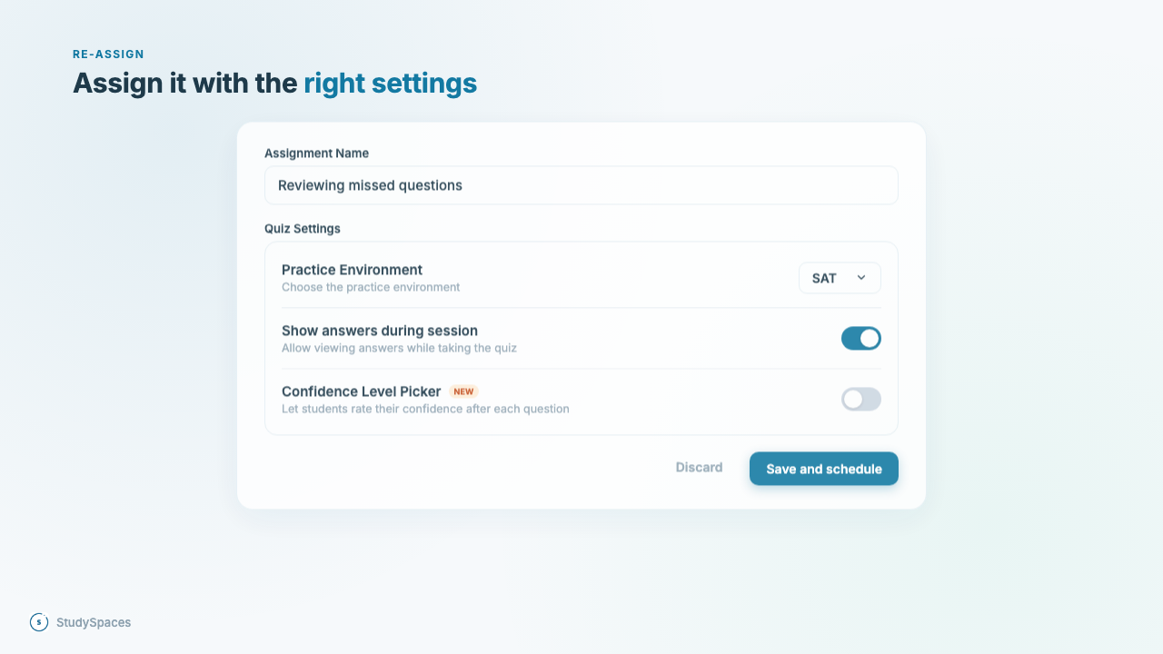 Re-assigning the missed questions with practice settings